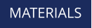MATERIALS