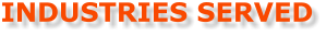 INDUSTRIES SERVED