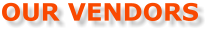 OUR VENDORS