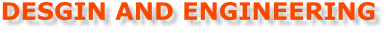 DESGIN AND ENGINEERING