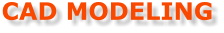 CAD MODELING