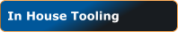 In House Tooling