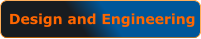 Design and Engineering