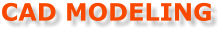 CAD MODELING